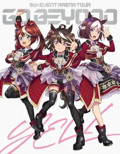 乌玛娘 Pretty Derby 5th EVENT ARENA TOUR GO BEYOND -YELL- & -NEW GATE- [蓝光] (V.A.)
