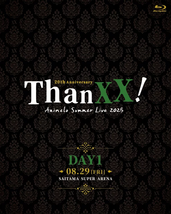 Animelo 夏季现场 2025 “ThanXX!” DAY1（初回限定版）[Blu-ray]（V.A.）