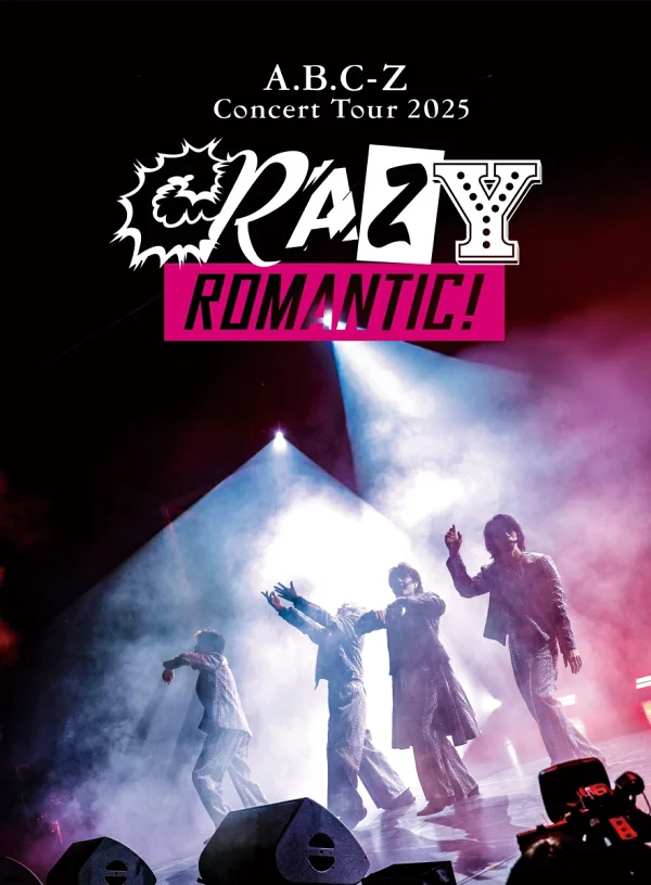 首次限量版 A.B.C-Z 巡回演唱会 2025 CRAZY ROMANTIC！ (初回限定版)A.B.C-Z
