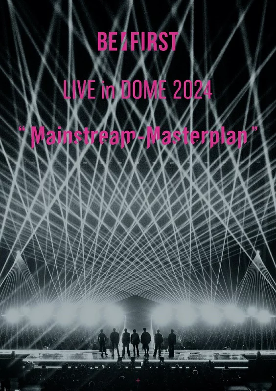 BE:FIRST LIVE in DOME 2024 东京巨蛋“主流总体规划”（与 Sumapura 兼容） BE:FIRST