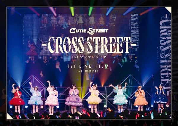 丰洲 1st LIVE FILM PIT CUTIE STREET 1st 一人现场 -CROSS STREET- CUTIE STREET