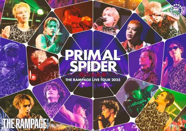 THE RAMPAGE LIVE TOUR 2025 「PRIMAL SPIDER」～循环的线索～ THE RAMPAGE from EXILE TRIBE