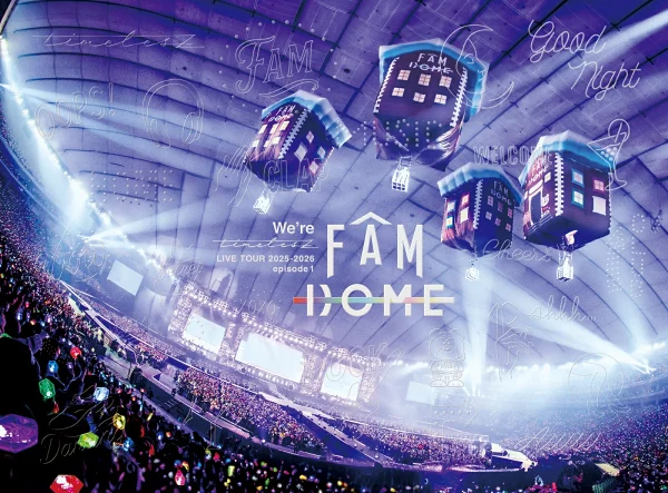 初回限定 We're timelesz LIVE TOUR 2025-2026 Episode 1 FAM DOME (初回限定版)[Blu-ray] timelesz