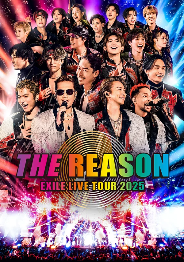 EXILE LIVE TOUR 2025 “THE REASON”（兼容智能手机）EXILE