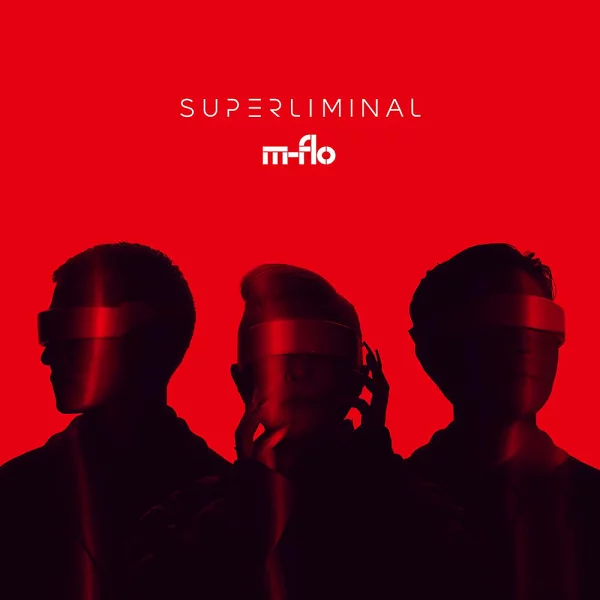 SUPERLIMINAL (CD＋蓝光) m-flo