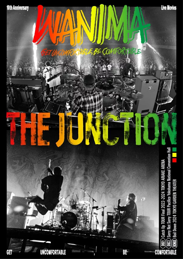 WANIMA 十周年纪念现场电影 THE JUNCTION WANIMA
