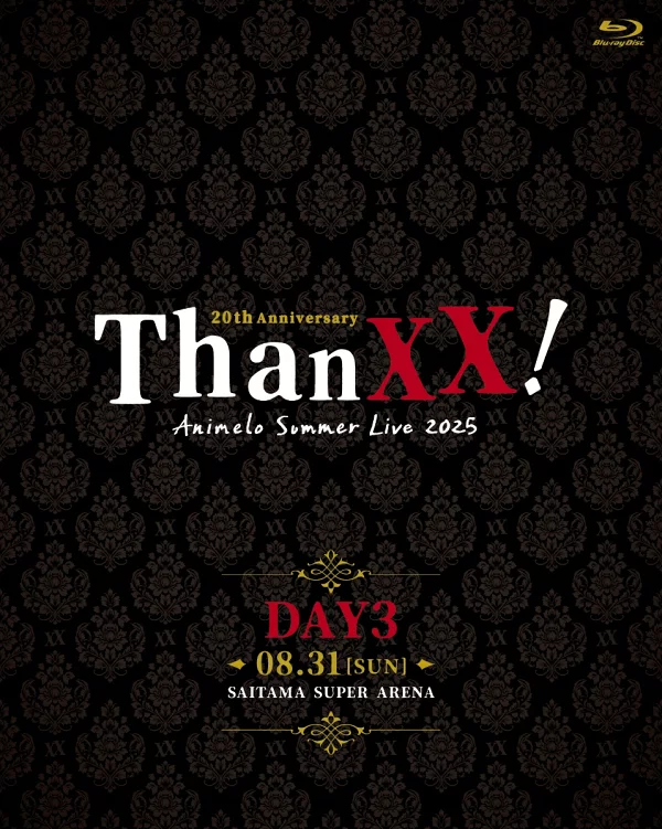 Animelo 夏季现场 2025 “ThanXX!” DAY3（初版限定）[Blu-ray]（V.A.）