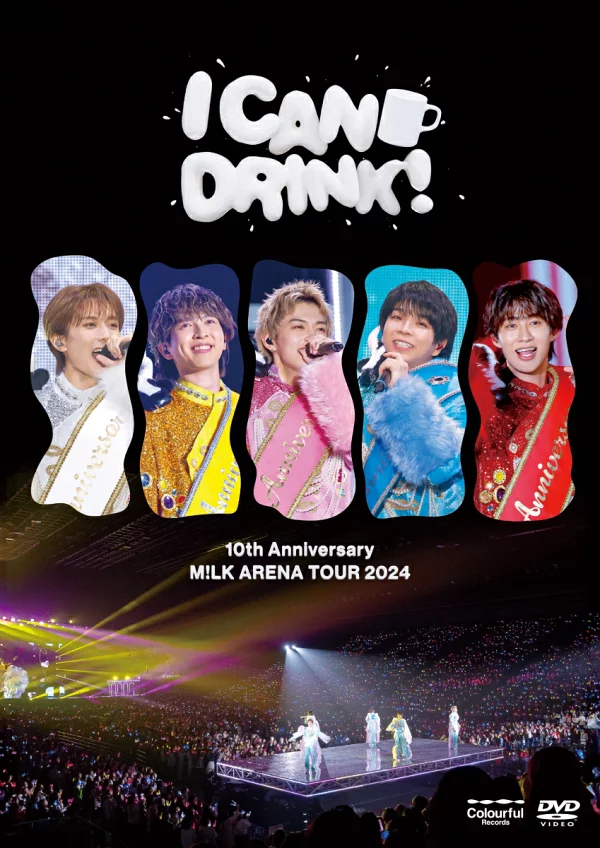 十周年纪念 M!LK ARENA TOUR 2024 “I CAN DRINK!” (普通版2DVD) M!LK