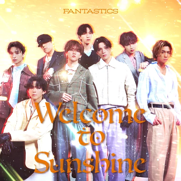 欢迎来到阳光 (MV 版 2CD+Blu-ray) FANTASTICS from EXILE TRIBE