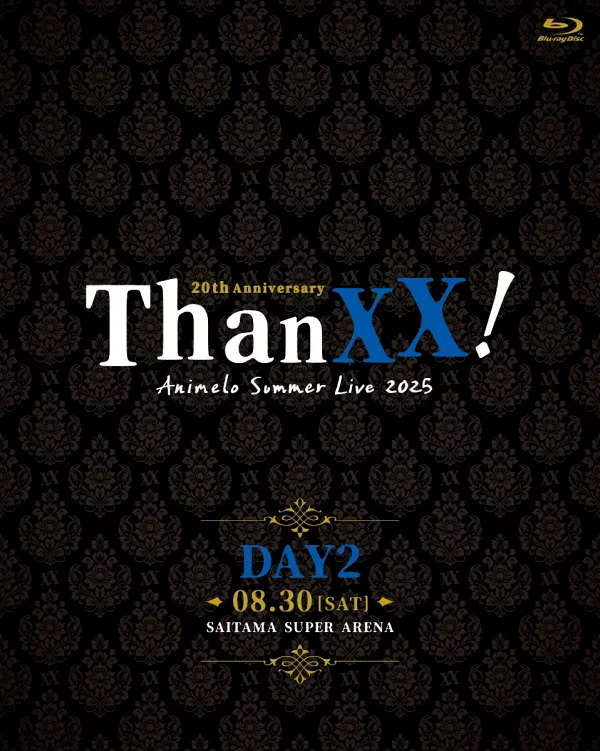 Animelo 夏季现场 2025 “ThanXX!” DAY2（初回限定版）[Blu-ray]（V.A.）
